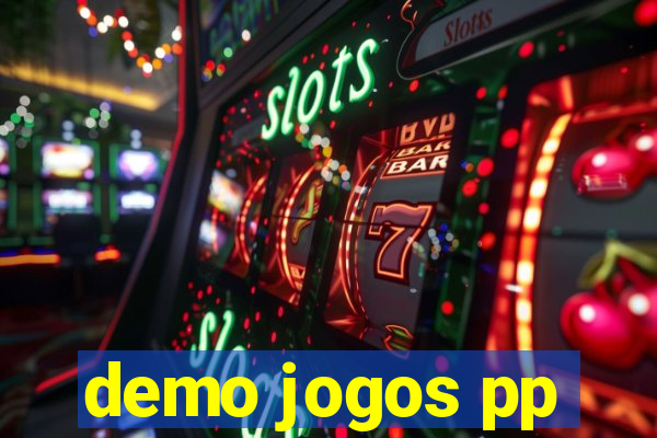 demo jogos pp